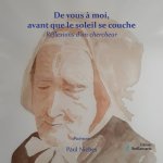 De vous à moi, avant que le soleil se couche