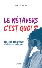 Le métavers, c'est quoi ?