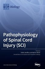 Pathophysiology of Spinal Cord Injury (SCI)