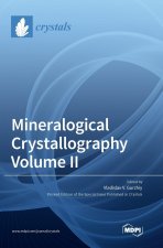 Mineralogical Crystallography Volume II