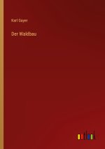 Der Waldbau