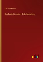 Das Kapital in seiner Kulturbedeutung