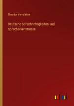 Deutsche Sprachrichtigkeiten und Spracherkenntnisse