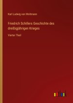 Friedrich Schillers Geschichte des dreißigjährigen Krieges