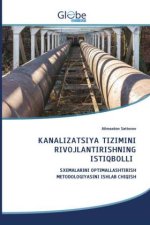KANALIZATSIYA TIZIMINI RIVOJLANTIRISHNING ISTIQBOLLI