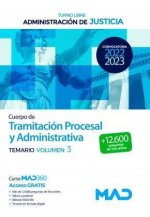 Cuerpo de Tramitación Procesal y Administrativa (turno libre). Temario volumen 3. Administración de Justicia
