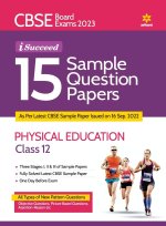 CBSE Board Exam 2023 I-Succeed 15 Sample Question Papers Physical Education Class 12th