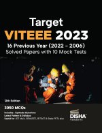 Target VITEEE 2023 - 16 Previous Year (2022 - 2006) Solved Papers with 10 Mock Tests 12th Edition | Physics, Chemistry, Mathematics, & Quantitative Ap