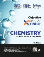 Disha Objective NCERT Xtract Chemistry for NTA NEET & JEE Main 7th Edition | One Liner Theory, MCQs on every line of NCERT, Tips on your Fingertips, P
