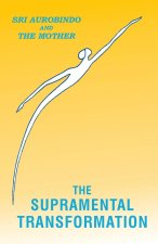 The Supramental Transformation