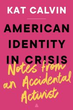 American Identity Crisis
