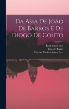 Da Asia de Jo?o de Barros e de Diogo de Couto