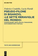 Pseudo-Filone di Bisanzio, 'Le sette meraviglie del mondo'