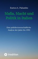 Mafia, Macht und Politik in Italien