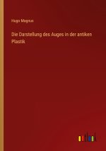 Die Darstellung des Auges in der antiken Plastik