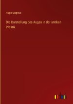 Die Darstellung des Auges in der antiken Plastik