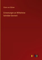 Erinnerungen an Wilhelmine Schröder-Devrient