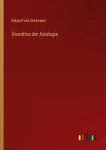 Grundriss der Axiologie