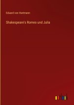 Shakespeare's Romeo und Julia