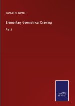 Elementary Geometrical Drawing