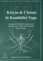 Kriyas and Classes in Kundalini Yoga