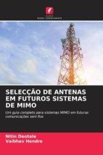 SELECÇ?O DE ANTENAS EM FUTUROS SISTEMAS DE MIMO