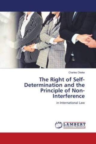 The Right of Self-Determination and the Principle of Non-Interference