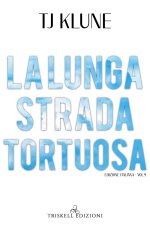 lunga strada tortuosa. The Seafare chronicles