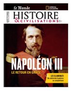 Histoire et Civilisation n°91 : Napoléon III - fevrier 2023