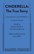 Cinderella: The True Story