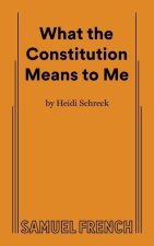 What the Constitution Means to Me