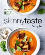Skinnytaste Simple: Easy, Healthy Recipes with 7 Ingredients or Fewer