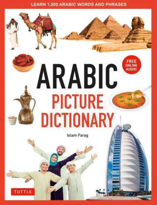 Arabic Picture Dictionary: Learn 1,500 Arabic Words and Phrases (Kemény kötésű)