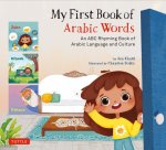 My First Book Arabic Words: An ABC Rhyming Book of Arabic Language and Culture