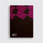 National Theatre Posters A Design History /anglais