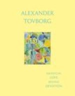 Alexander Tovborg: Sacrificial Love Beyond Devotion /anglais