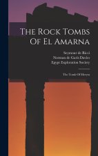 The Rock Tombs Of El Amarna: The Tomb Of Meryra