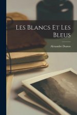 Les Blancs et Les Bleus
