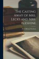 The Casting Away of Mrs. Lecks and Mrs. Aleshine