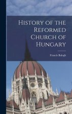 History of the Reformed Church of Hungary