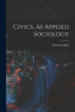 Civics, As Applied Sociology