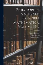 Philosophi? Naturalis Principia Mathematica, Volumes 1-2