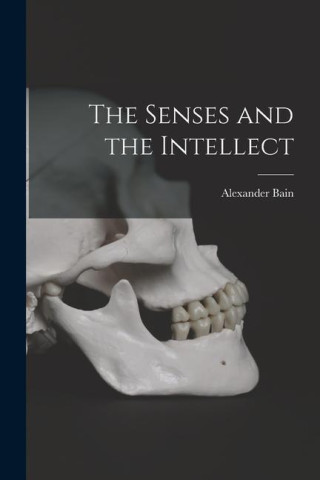 The Senses and the Intellect