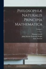 Philosophi? Naturalis Principia Mathematica; Volume 3
