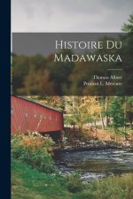 Histoire Du Madawaska