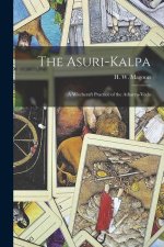 The Asuri-Kalpa: A Witchcraft Practice of the Atharva-Veda