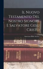 Il Nuovo Testamento Del Nostro Signore E Salvatore Ges? Cristo