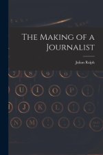 The Making of a Journalist