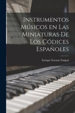 Instrumentos Músicos en las Miniaturas de los Códices Espa?oles