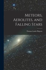 Meteors, Aerolites, and Falling Stars